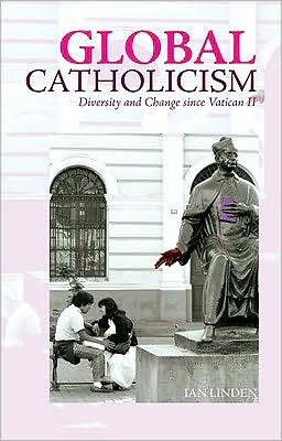 Book Global Catholicism:  Diversity and Change since Vatican II free