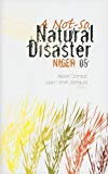 Book A Not-so Natural Disaster: Niger 2005 (columbia/hurst) free