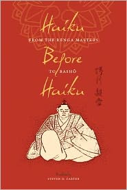 Book Haiku Before Haiku: From the Renga Masters to Basho (Translations from the Asian Classics) free