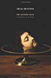 Book The Severed Head: Capital Visions (European Perspectives: A Series in Social Thought and Cultural Criticism) free