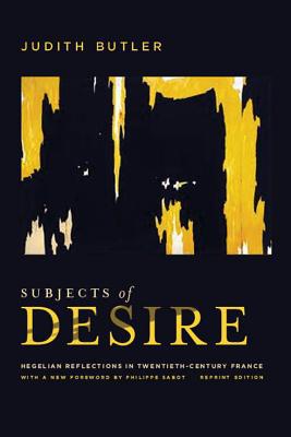 Book Subjects of Desire: Hegelian Reflections in Twentieth-Century France free