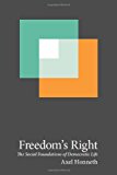 Book Freedom's Right: The Social Foundations of Democratic Life (New Directions in Critical Theory) free