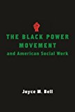Book The Black Power Movement and American Social Work free