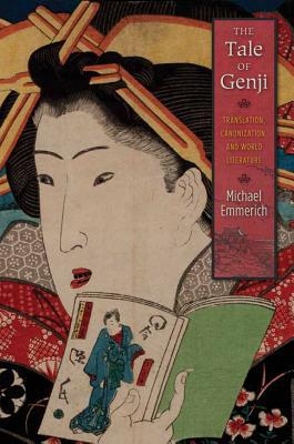 Book The Tale of Genji: Translation, Canonization, and World Literature free