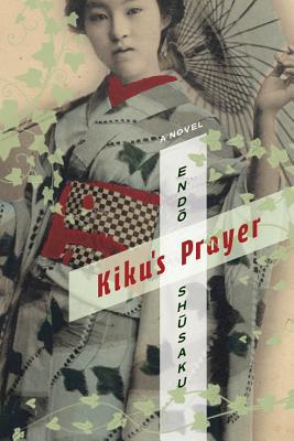 Book Kiku's Prayer: A Novel (Weatherhead Books on Asia) free