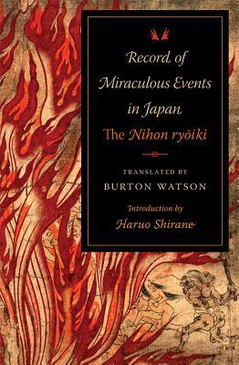 Book Record of Miraculous Events in Japan: The Nihon ryoiki (Translations from the Asian Classics) free