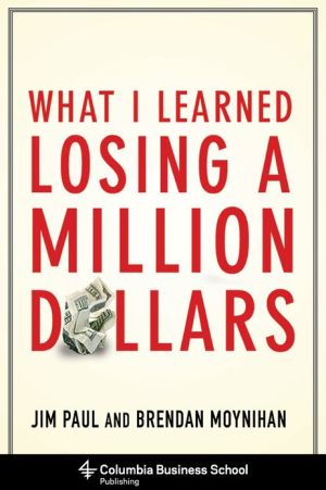 Book What I Learned Losing a Million Dollars (Columbia Business School Publishing) free