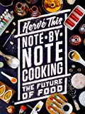 Book Note-by-Note Cooking: The Future of Food (Arts and Traditions of the Table: Perspectives on Culinary History) free