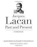 Book Jacques Lacan, Past and Present: A Dialogue free