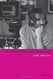 Book The Cinema of Richard Linklater: Walk, Don't Run (Directors' Cuts) free