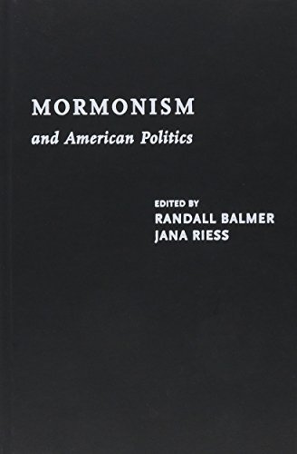 Book Mormonism and American Politics (Religion, Culture, and Public Life) free