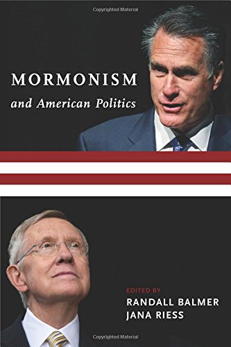 Book Mormonism and American Politics (Religion, Culture, and Public Life) free