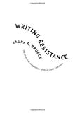 Book Writing Resistance: The Rhetorical Imagination of Hindi Dalit Literature (South Asia Across the Disciplines) free