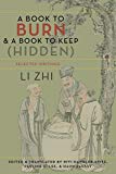 Book A Book to Burn and a Book to Keep (Hidden): Selected Writings (Translations from the Asian Classics) free