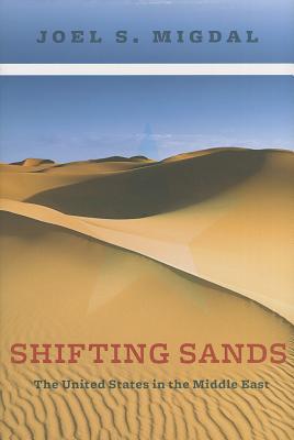 Book Shifting Sands: The United States in the Middle East free