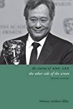 Book The Cinema of Ang Lee: The Other Side of the Screen (Directors' Cuts) free