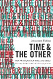 Book Time and the Other: How Anthropology Makes Its Object free