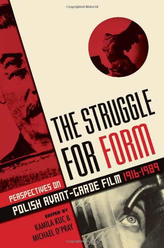 Book The Struggle for Form: Perspectives on Polish Avant-Garde Film, 1916–1989 free