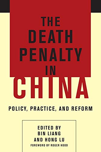 Book The Death Penalty in China: Policy, Practice, and Reform free