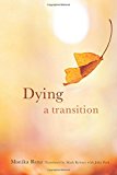 Book Dying: A Transition (End-of-Life Care: A Series) free