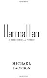 Book Harmattan: A Philosophical Fiction (Insurrections: Critical Studies in Religion, Politics, and Culture) free