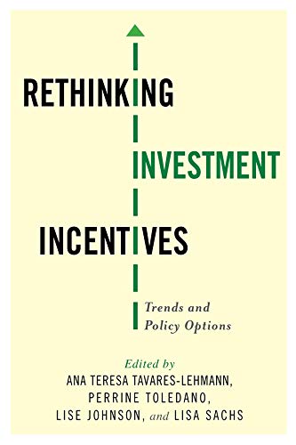 Book Rethinking Investment Incentives: Trends and Policy Options free