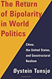 Book The Return of Bipolarity in World Politics: China, the United States, and Geostructural Realism free