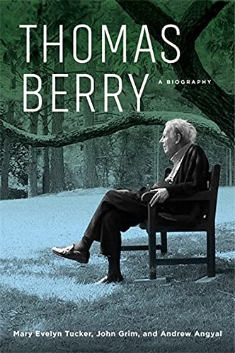 Book Thomas Berry: A Biography free