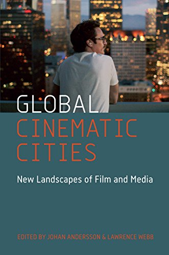 Book Global Cinematic Cities: New Landscapes of Film and Media free