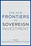 Book The New Frontiers Of Sovereign Investment free