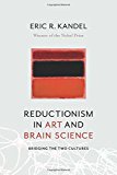 Book Reductionism in Art and Brain Science: Bridging the Two Cultures free