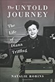 Book The Untold Journey: The Life of Diana Trilling free