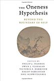 Book The Oneness Hypothesis: Beyond the Boundary of Self free