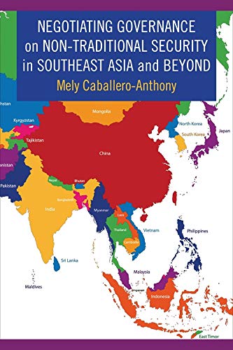 Book Negotiating Governance on Non-Traditional Security in Southeast Asia and Beyond free