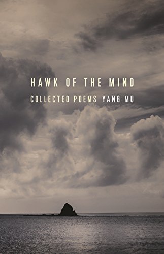 Book Hawk of the Mind: Collected Poems (Modern Chinese Literature from Taiwan) free