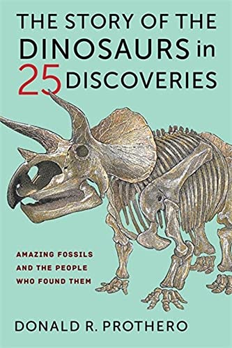 Book The Story of the Dinosaurs in 25 Discoveries: Amazing Fossils and the People Who Found Them free