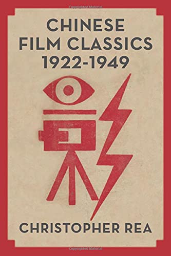 Book Chinese Film Classics, 1922–1949 free