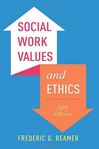 Book Social Work Values and Ethics (Foundations of Social Work Knowledge) free