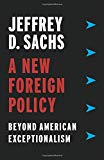 Book A New Foreign Policy: Beyond American Exceptionalism free