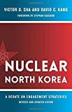 Book Nuclear North Korea: A Debate on Engagement Strategies (Contemporary Asia in the World) free
