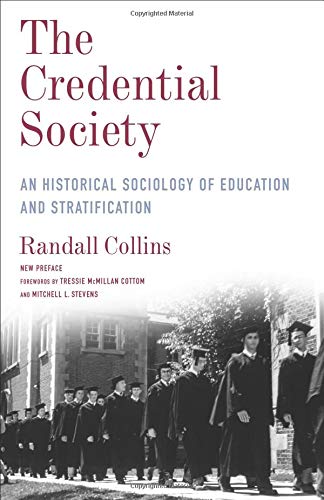 Book The Credential Society: An Historical Sociology of Education and Stratification (Legacy Editions) free