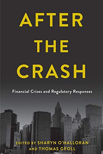 Book After the Crash: Financial Crises and Regulatory Responses free