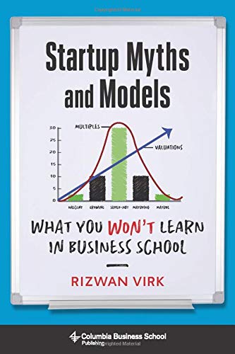 Book Startup Myths and Models: What You Won't Learn in Business School free