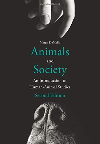 Book Animals and Society: An Introduction to Human-Animal Studies free