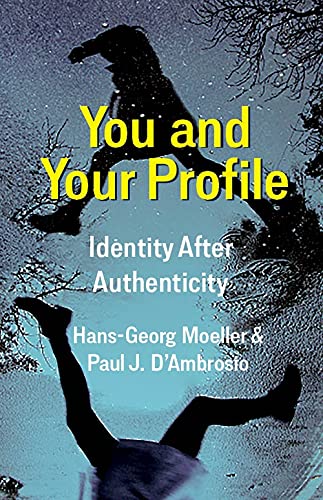 Book You and Your Profile: Identity After Authenticity free