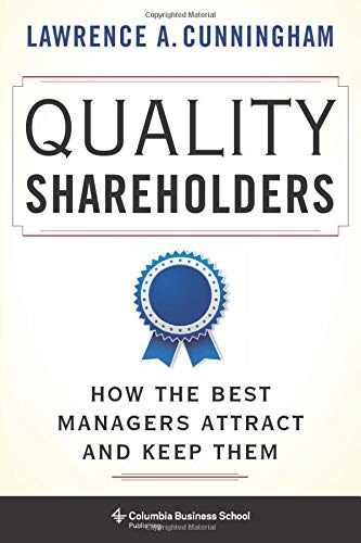 Book Quality Shareholders: How the Best Managers Attract and Keep Them free
