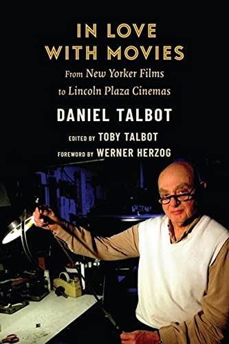 Book In Love with Movies: From New Yorker Films to Lincoln Plaza Cinemas free
