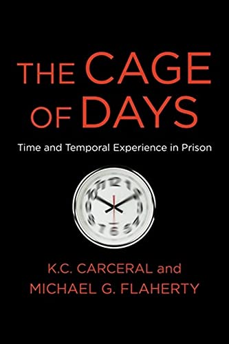 Book The Cage of Days: Time and Temporal Experience in Prison free