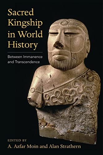 Book Sacred Kingship in World History: Between Immanence and Transcendence free