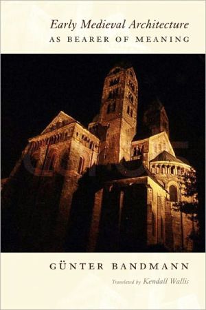 Book Early Medieval Architecture as Bearer of Meaning free